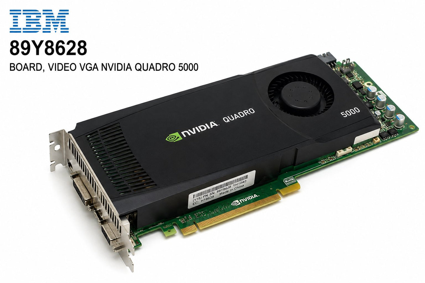IBM D20 BOARD, VIDEO VGA NVIDIA QUADRO 5000 Information Technology DEX