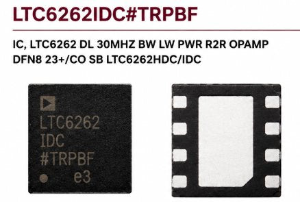 IC, LTC6262 DUAL 30MHZ BW, LOW POWER, R2R OPAMP, DFN8 23+/COC - SUB LTC6262HDC#TRMPBF and LTC6262IDC#TRMPBF Medical DEX 