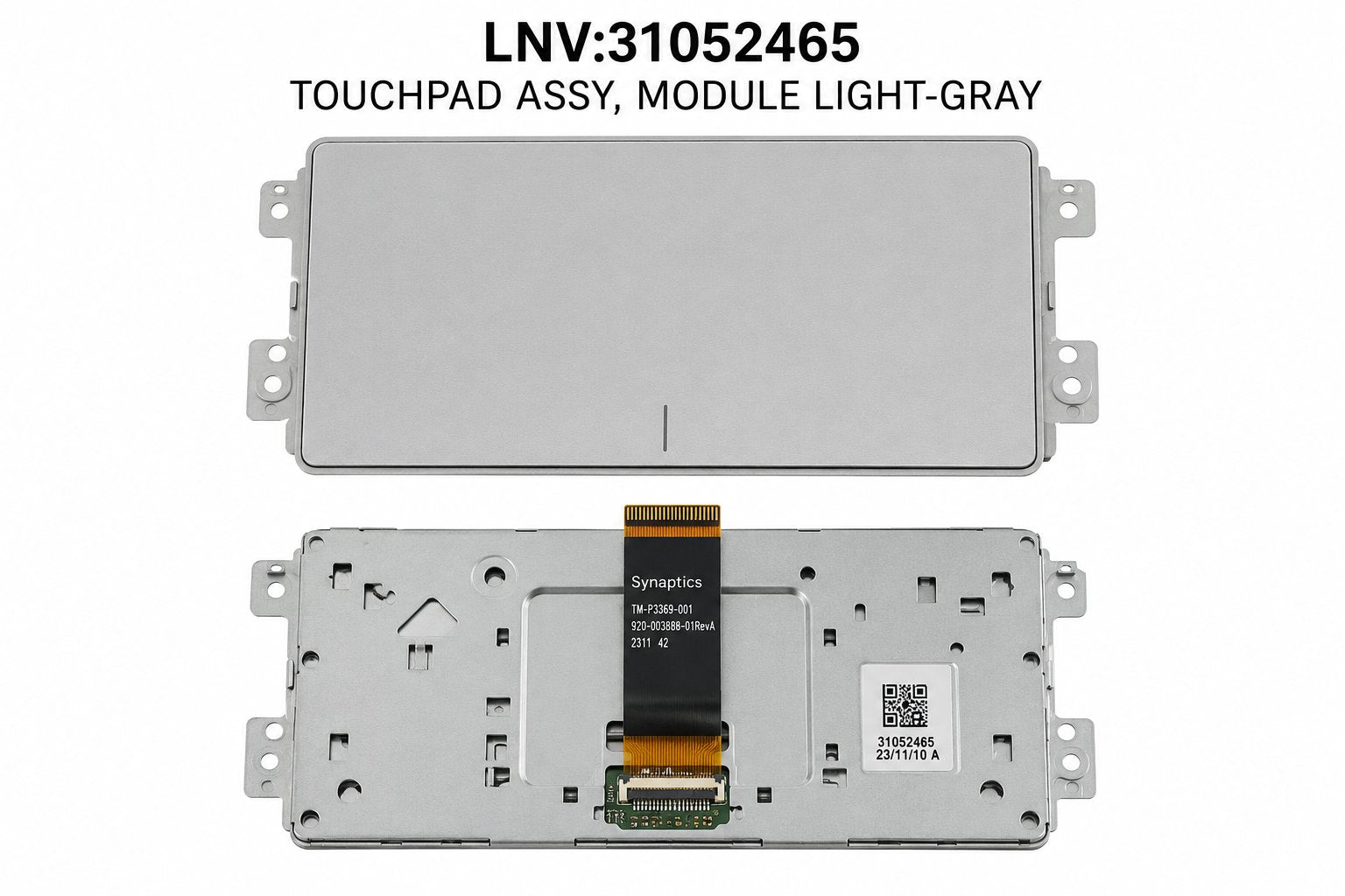 LENOVO U330 TOUCHPAD ASSY, MODULE LIGHT-GRAY Information Technology DEX 